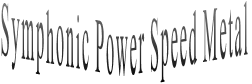 Symphonic Power Speed Metal